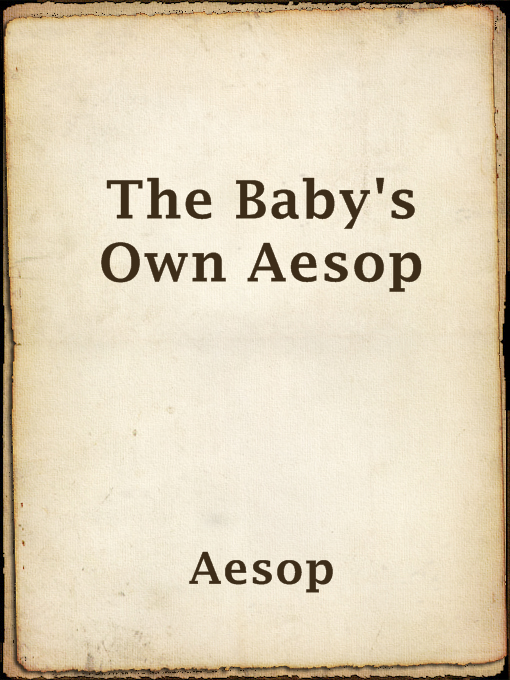 Title details for The Baby's Own Aesop by Aesop - Available